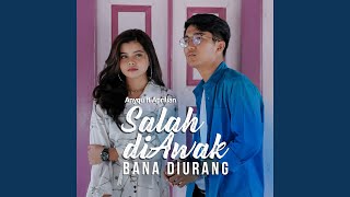 Salah Di Awak Bana Di Urang (feat. Aprilian)