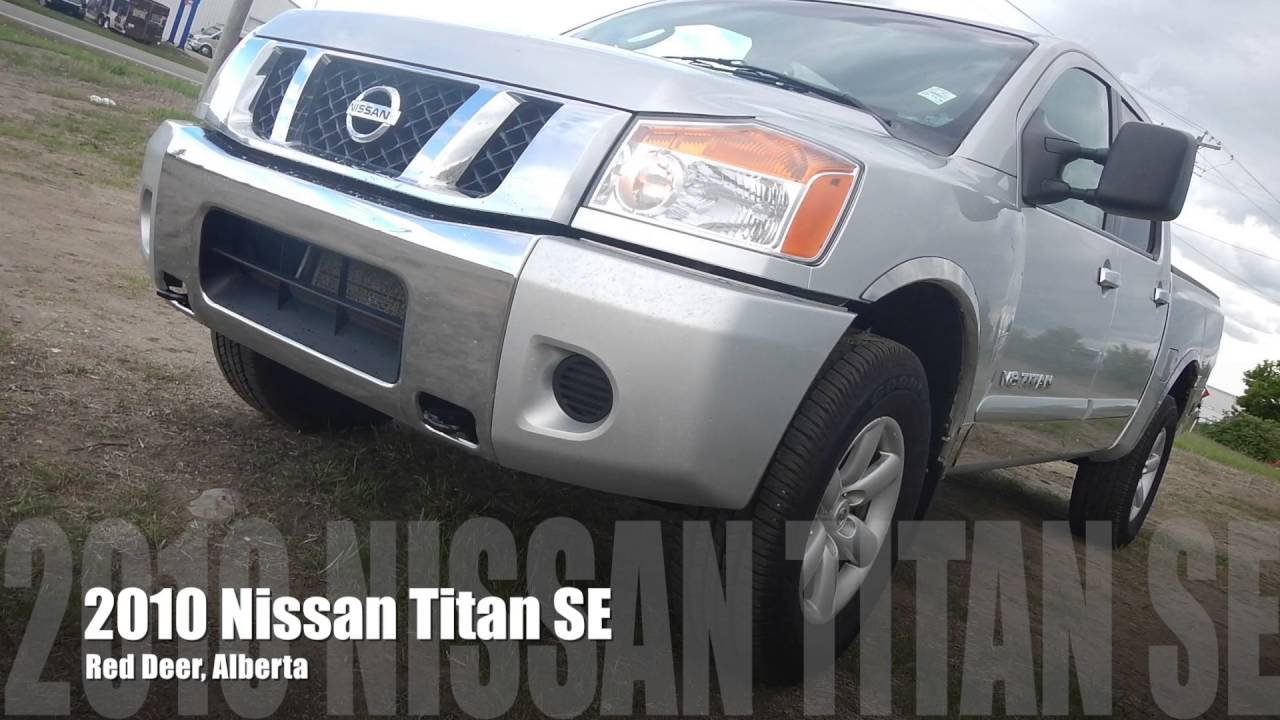Used 2010 Nissan Titan SE Red Deer, Alberta