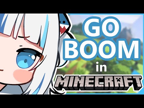 【MINECRAFT】make it all go boom (with friends)