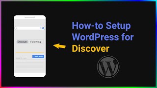How-to Setup WordPress for Google Discover