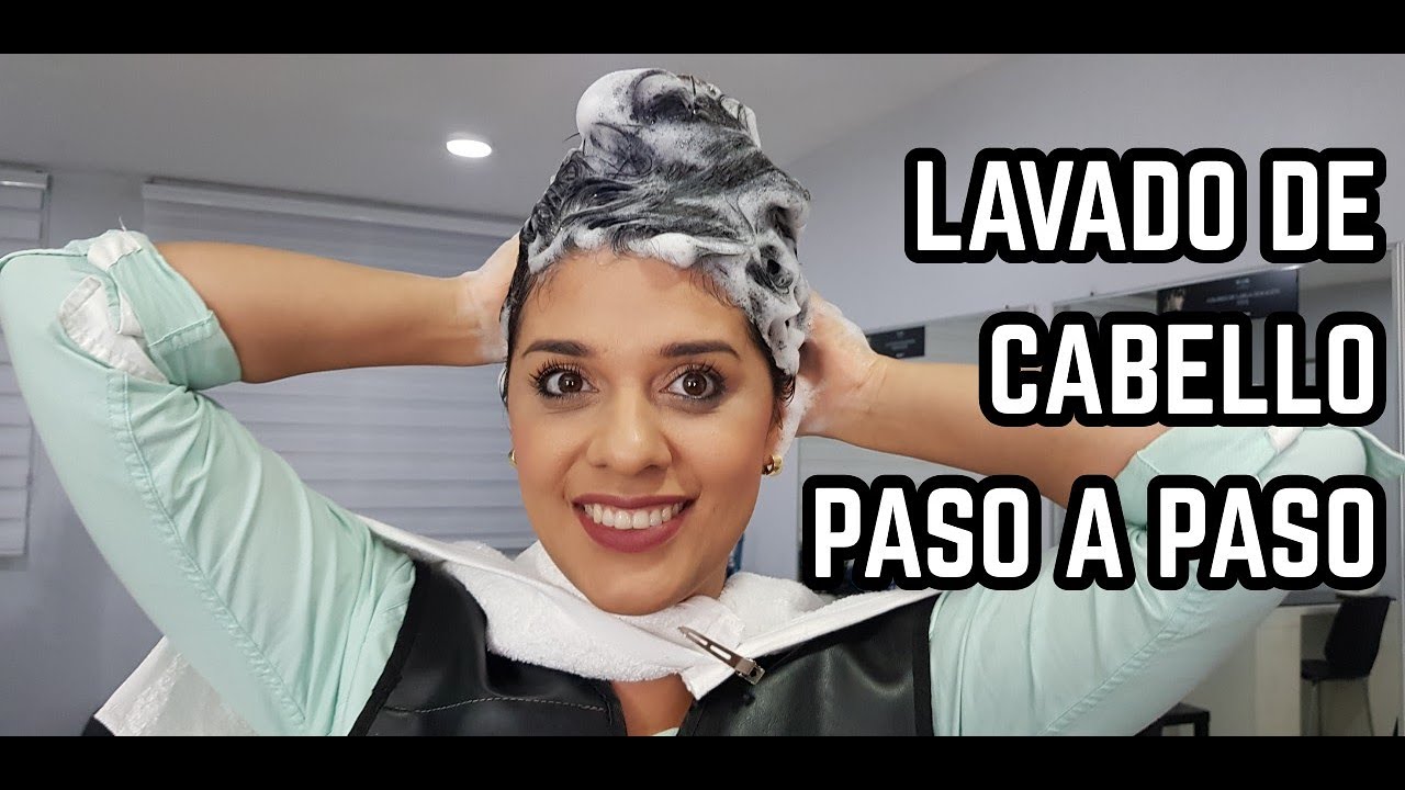 Lavado de cabello, forma correcta de lavarlo paso a paso YouTube