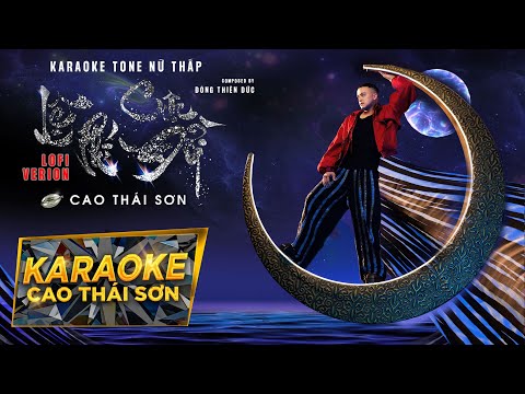 KARAOKE TONE NỮ THẤP | LỆ PHÍ CUỘC ĐỜI (LOFI) - CAO THÁI SƠN x FREAK D | BEAT GỐC
