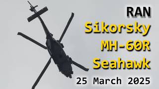 RAN Sikorsky MH-60R Seahawk - 25 March, 2025