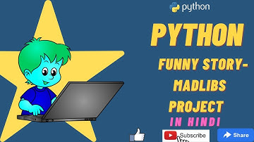 Funny Story  Madlibs Project in Python  Hindi