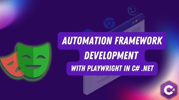 Automation Framework Development with Playwright in C# .NET - Course Introduction