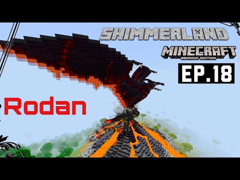 RODAN!! Minecraft BedrockSMP Shimmerland EP.18 - YouTube