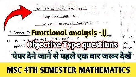 Functional analysis objective Type question 2024|| Msc. 4th semester mathematics|| MCQ ||