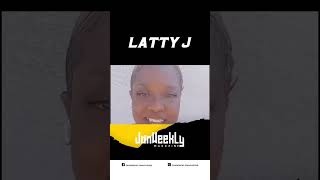 LATTY J Represents  Jamweekly Magazine