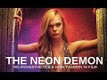 The Neon Demon Analysis: High Fashion & Neuroaesthetics In Film