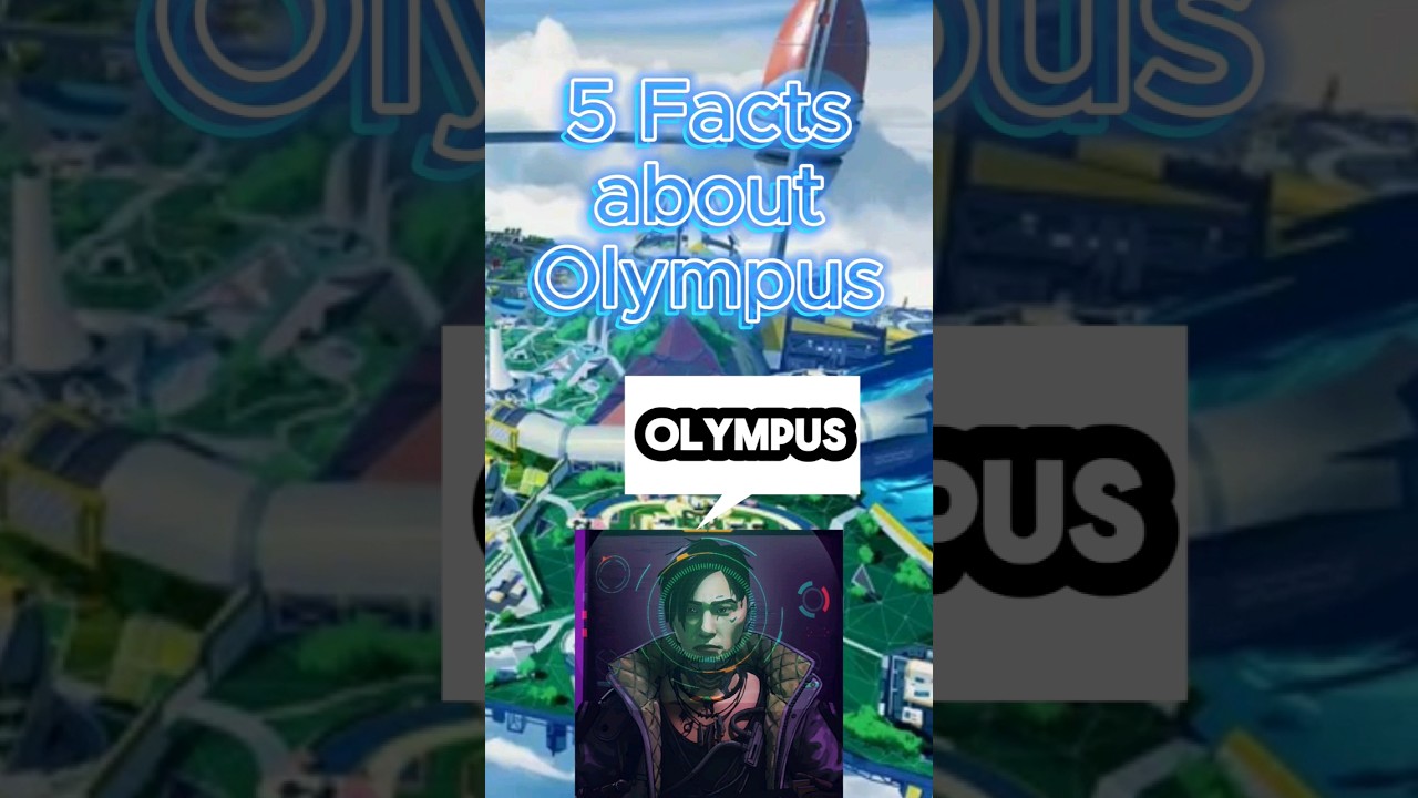 5 Facts about Olympus #apexlegends