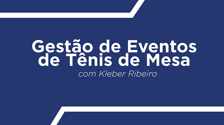 AULA INAUGURAL - Curso de Gestão de Eventos de Tênis de Mesa