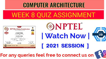 Computer Architecture | Week 8 Answers 2021 | NPTEL ||