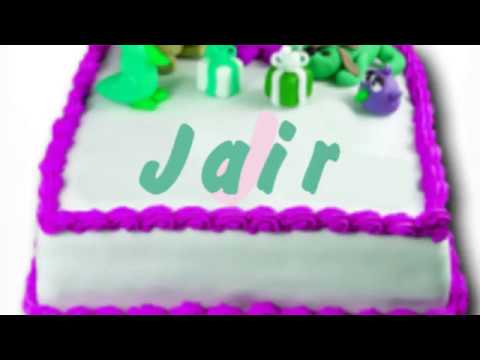 Happy Birthday Jair