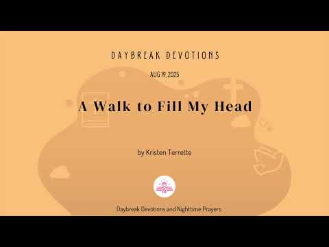 A Walk to Fill My Head