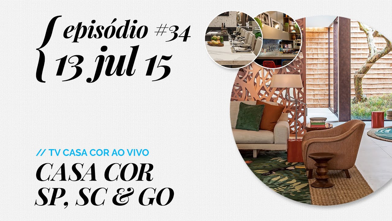 Melhores Momentos de CASA COR São Paulo, Santa Catarina e Goiás 2015