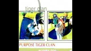 Purpose Tiger Clan -  Scooby Doo (  Video )