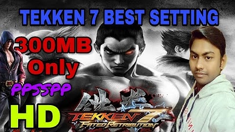 Tekken 7 PSP Best Setting | Tekken 7 in android | Highly compressed 300mb HD