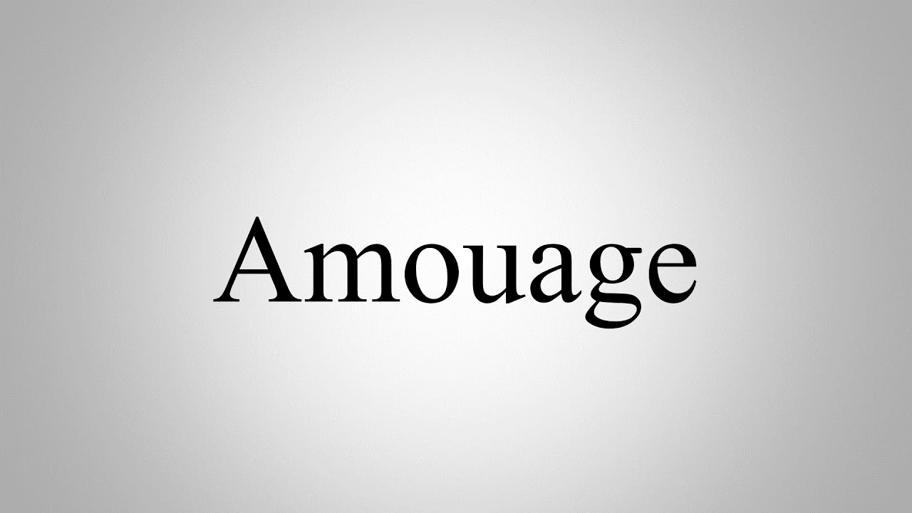Learn How To Pronounce Amouage - YouTube
