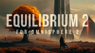 Equilibrium 2 for Omnisphere 2