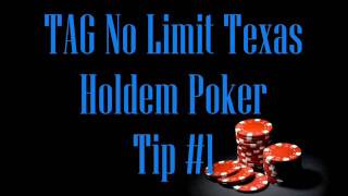 Tight Aggressive No Limit Texas Holdem Poker -- 3 Tips For
