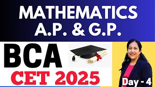BCA IPU CET Entrance Exam Preparation 2025, Mathematics- A.P. & G.P. | Special for Non Math Students