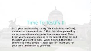 SAM Presentation - How to Provide Testimony at a Legislative Committee Hearing