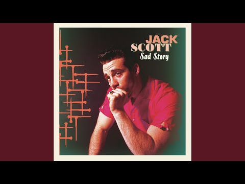 Jack Scott — You Only See What You Wanna See