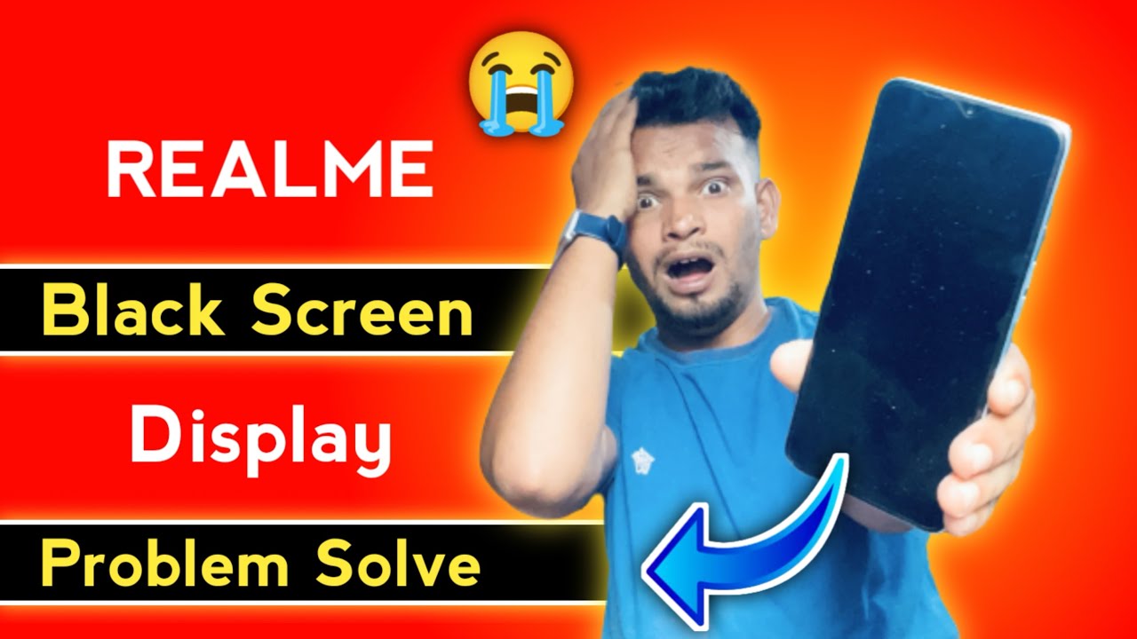 Realme Black Screen Display Problem Solve How To Sove Black Screen