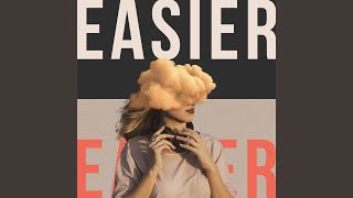 Easier