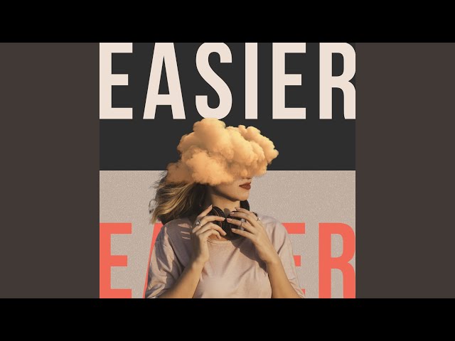 Easier