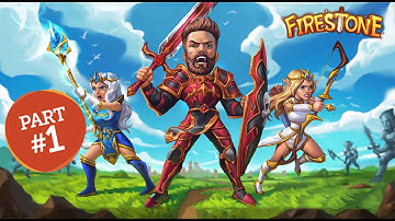 Let’s Play Firestone Idle RPG Game in 2022, Part 1 || Gamer Deepra