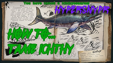 How to... Tame Ichthy? - Ark Survival Evolved