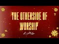 The other side of worship  r stanley  10022006