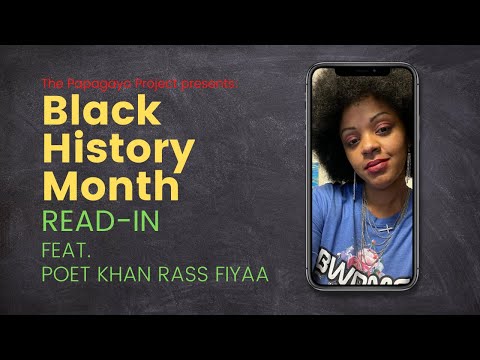 Papagayo presents: Black History Month Read-In 2022 feat. Poet Khan