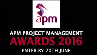 APM AWARDS 2016: Top tips on submitting an entry
