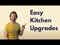 EASY KITCHEN UPGRADES | Do These Now!