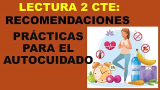 Soy Docente:  LECTURA 2 CTE: RECOMENDACIONES PRÁCTICAS PARA EL AUTOCUIDADO by Soy Docente 12,053 views 2 weeks ago 11 minutes, 51 seconds