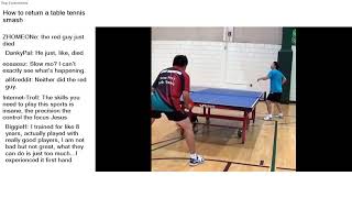 Top Reddit Video - Watch People DIE INSIDE: How to return a table tennis smash