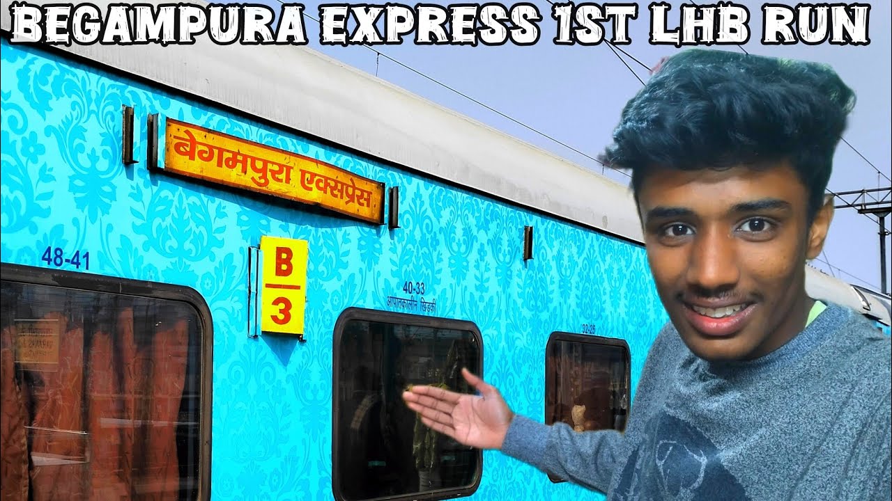 बेगमपुरा एक्सप्रेस 1st LHB run 🙂 