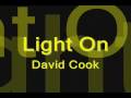 David Cook - Light On (Lyrics Video)