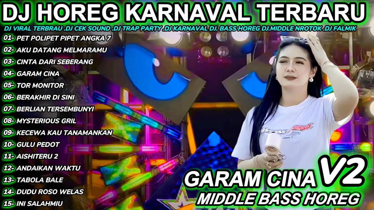 DJ GARAM CINA - FULL BASS MIDDLE TRAP Full Album Terbaru Viral Karnaval 2025! FALMIK