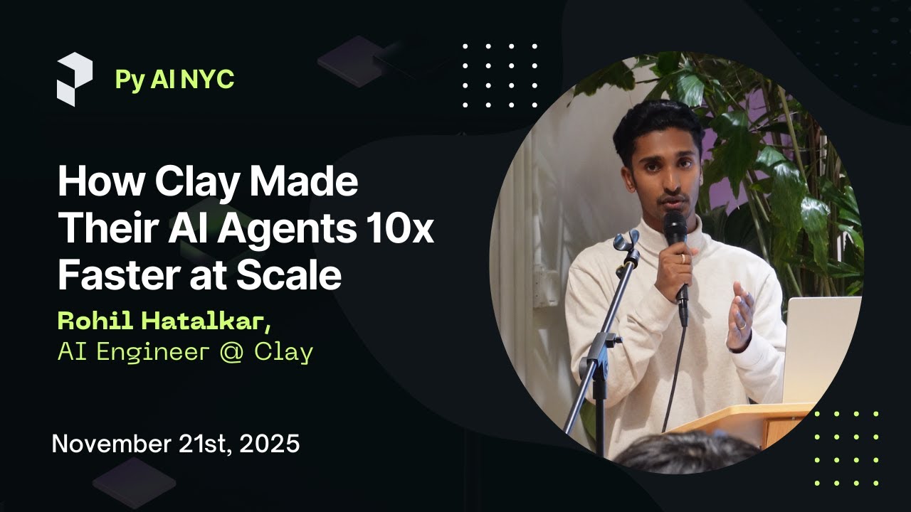 Как компания Clay увеличила скорость работы своих ИИ-агентов в 10 раз в масштабе предприятия | Py...