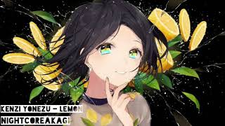 Download Lagu Kenzi Yonezu - Lemon 『 NightcoreAkagi』 MP3
