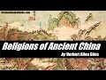 RELIGIONS OF ANCIENT CHINA - FULL AudioBook | Greatest AudioBooks