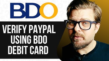 HOW TO VERIFY PAYPAL USING BDO DEBIT CARD 2025! (FULL GUIDE)