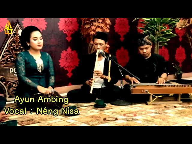 AYUN AMBING | Vocal : ANISA AGUSTIANI | Suling Kecapi (Reupload) class=