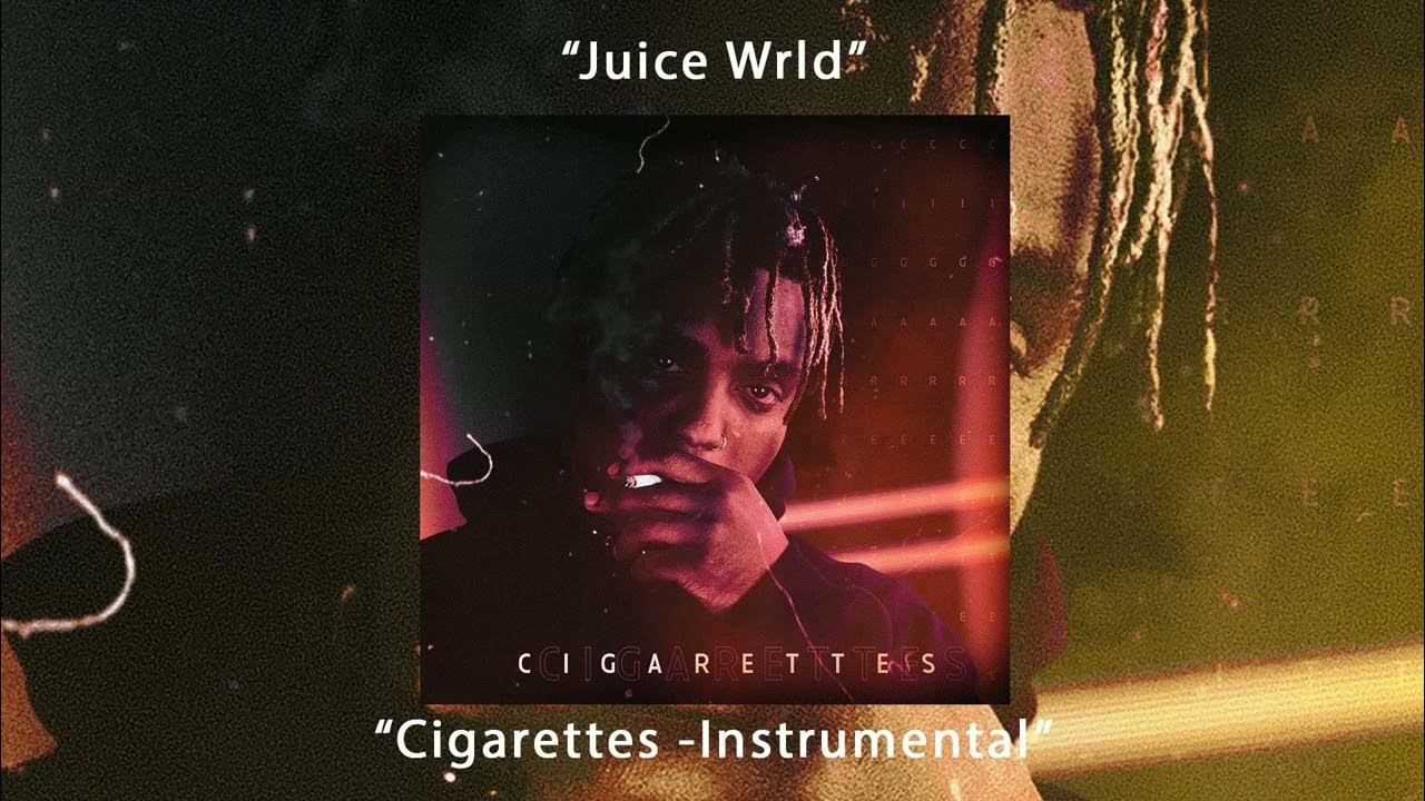 Juice WRLD Cigarettes (Official Instrumental) YouTube