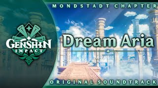Dream Aria (Main Theme Vocal Arrangement) | Genshin Impact Original Soundtrack: Mondstadt Chapter