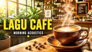 Lagu Cafe Santai Pagi 2026 ☕ Musik Cafe Akustik Buat Kerja & Ngopi