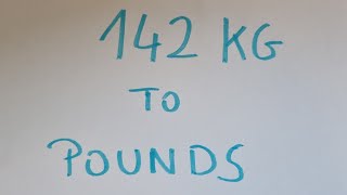 142 kg to pounds